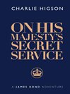 Cover image for On His Majesty's Secret Service